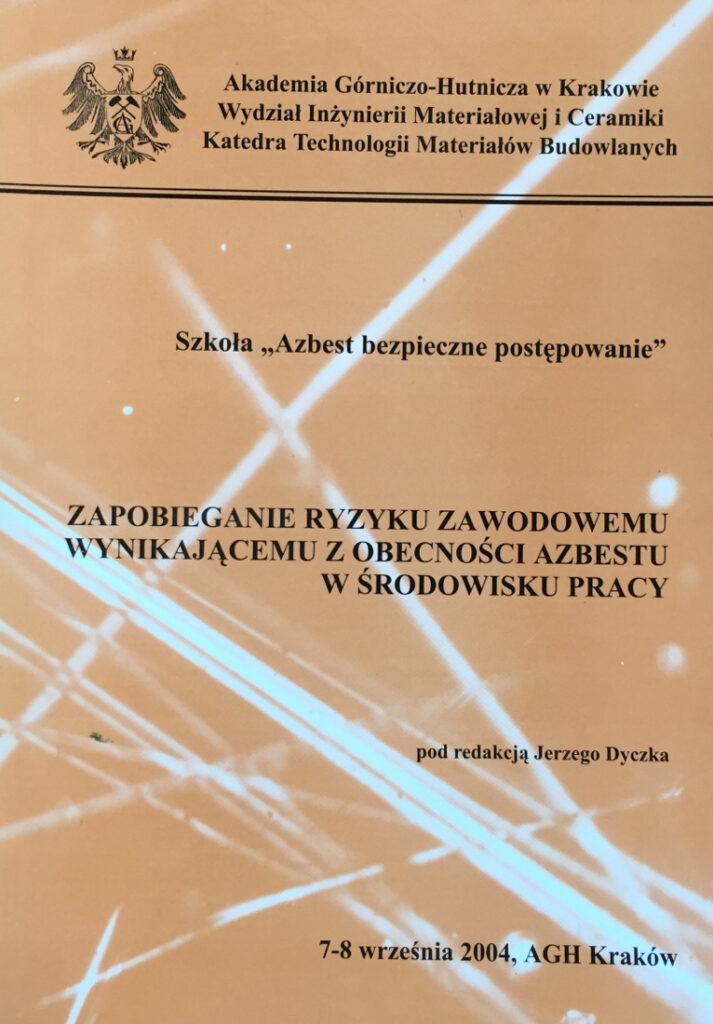 Zredaguj Fragment Rozwinięcia Twojej Pracy Przygotuj Jeden Spójny Akapit Zapobieganie ryzyku zawodowemu wynikającemu z obecności azbestu w
